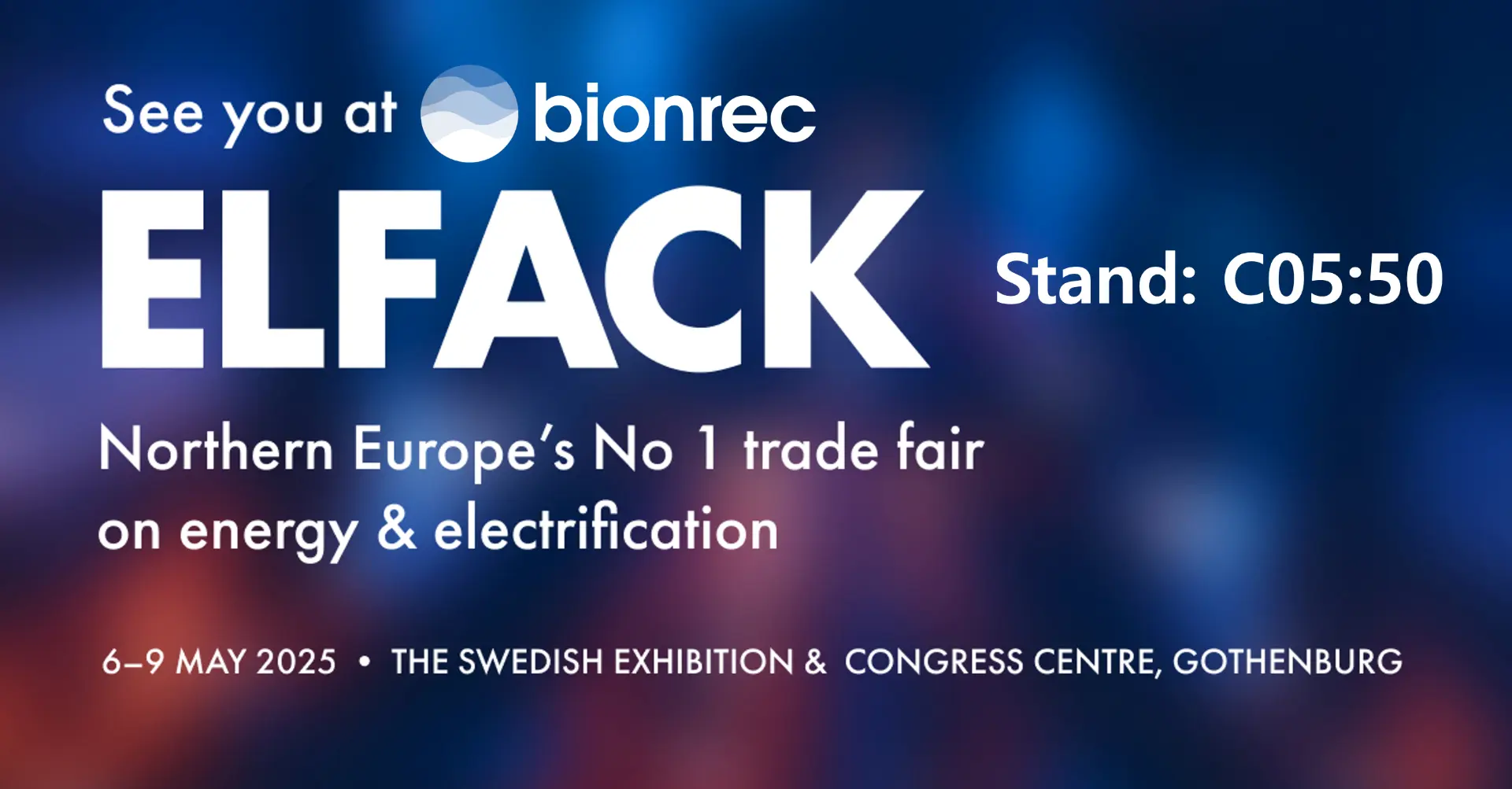 See you at ELFACK banner — bionrec at stand C05:50, 6–9 May 2025, Swedish Exhibition & Congress Centre, Gothenburg